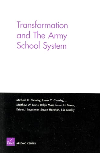 Imagen de archivo de Transformation and the Army School System a la venta por Revaluation Books