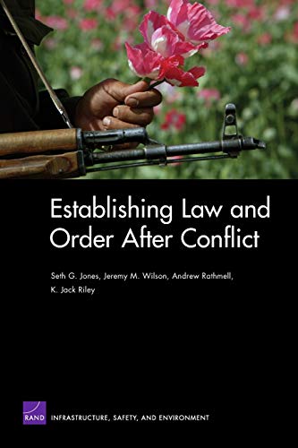 Stock image for Establishing Law and Order After Conflict for sale by Revaluation Books