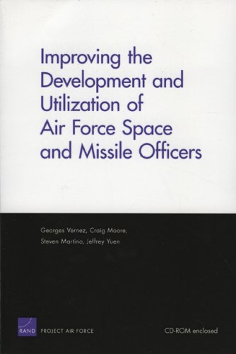 Stock image for Improving the Development and Utolozation of Air Force Space and Missle Officers for sale by HPB-Red