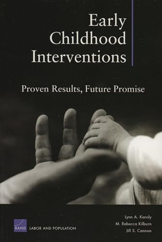 Stock image for Early Childhood Interventions : Proven Results, Future Promise for sale by Better World Books