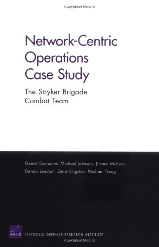 Beispielbild fr Network-centric Operations Case Study: The Stryker Brigade Combat Team zum Verkauf von McAllister & Solomon Books