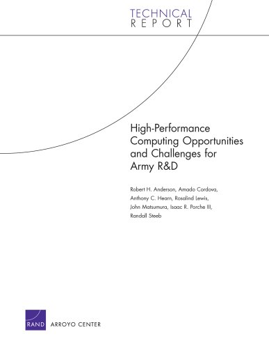 Beispielbild fr High-performance Computing Opportunities and Challenges for Army R&d zum Verkauf von GreatBookPrices