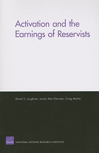 Imagen de archivo de Activation and Earnings of Reservists a la venta por Ergodebooks