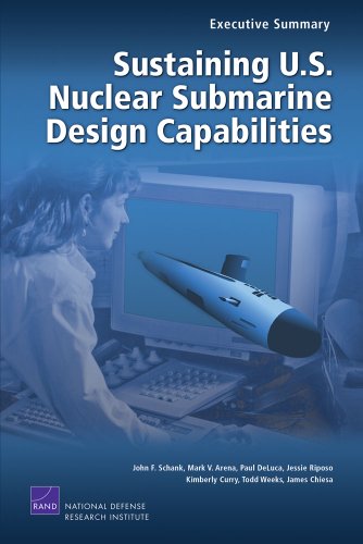 Stock image for Sustaining U. S. Nuclear Submarine Design Capabilities, Executive Summary for sale by Last Exit Books