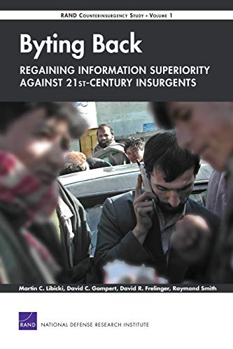 Stock image for Byting Back: Regainging Information Superiority Against 21st Century Insurgents for sale by BookHolders
