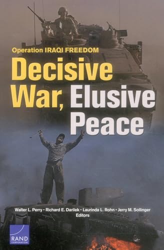 Imagen de archivo de Operation IRAQI FREEDOM: Decisive War, Elusive Peace a la venta por SecondSale