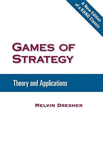 Stock image for Games of Strategy: Theory and Applications for sale by PAPPINFUSS Books