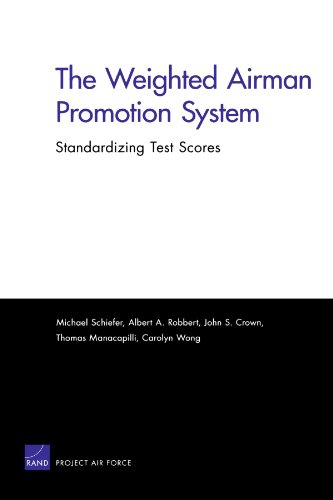 9780833042316: The Weighted Airman Promotion System: Standardizing Test Scores: Standardizing Test Scores (Project Air Force)