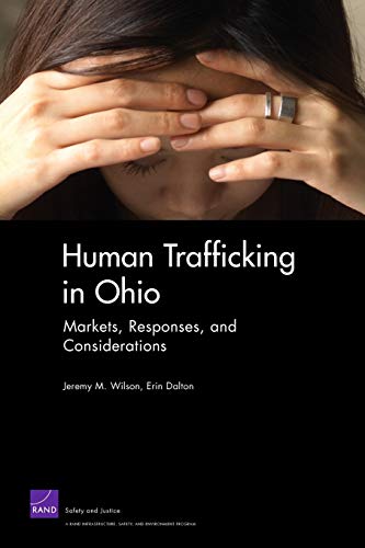 Stock image for Human Trafficing in Ohio: Markets, Responses, and Considerations for sale by Revaluation Books