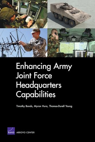 Stock image for Enhancing Army Joint Force Headquarters Capabilities (Rand Corporation Monograph) for sale by SecondSale