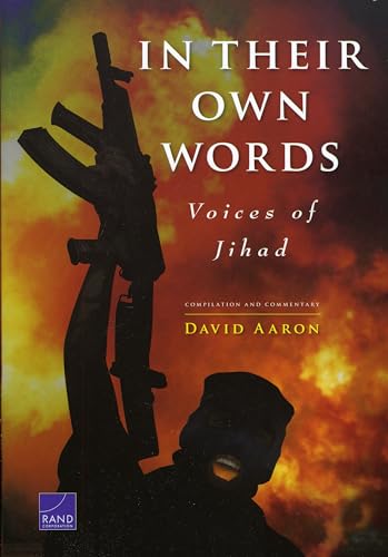 Stock image for In Their Own Words: Voices of Jihad Compilation and Commentary for sale by Front Cover Books