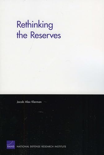 Imagen de archivo de Rethinking the Reserves 2008 a la venta por Zubal-Books, Since 1961
