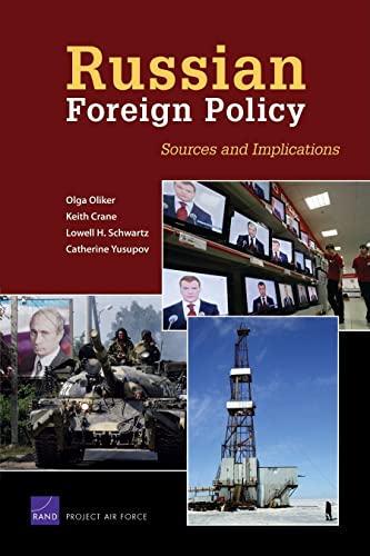 9780833046079: Russian Foreign Policy: Sources and Implications