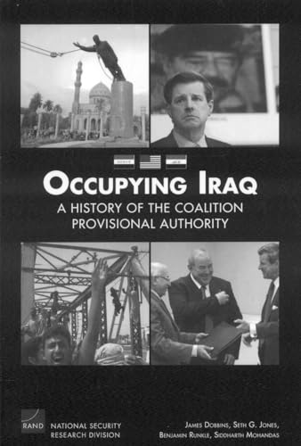 9780833046659: Occupying Iraq: A History of the Provisional Authority