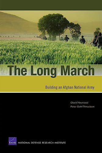 9780833046680: The Long March: Building an Afghan National Army