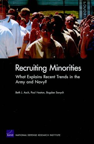 Stock image for Recruiting Minorities: What Explains Recent Trends in the Army and Navy? for sale by Revaluation Books