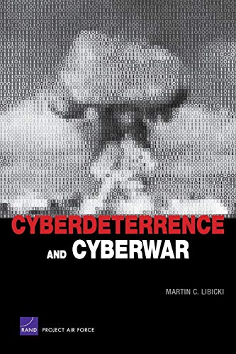 Stock image for Cyberdeterrence and Cyberwar for sale by Books of the Smoky Mountains