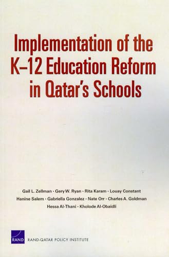 Stock image for Implementation of the K12 Education Reform in Qatars Schools for sale by Michael Lyons