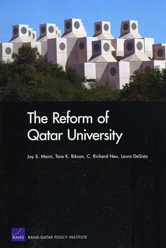 The Reform of Qatar University (9780833047441) by Moini, Joy S.