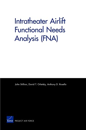 9780833047557: Intratheater Airlift Functional Needs Analysis (FNA)