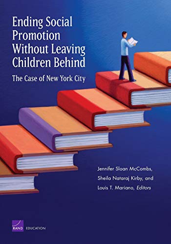 Stock image for Ending Social Promotion Without Leaving Children Behind: The Case of New York City (Rand Corporation Monograph) for sale by Michael Lyons