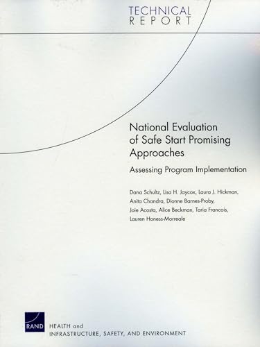 Imagen de archivo de National Evaluation of Safe Start Promising Approaches: Assessing Program Implementation (Technical Report) a la venta por Brook Bookstore
