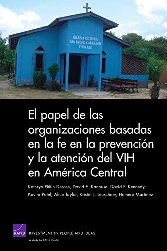 Imagen de archivo de The Role of Faith-Based Organizations in HIV Prevention and Care in Central America (Spanish Translation) a la venta por Revaluation Books