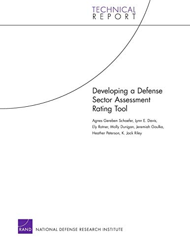 Beispielbild fr Developing a Defense Sector Assessment Rating Tool (Technical Report) zum Verkauf von Ria Christie Collections