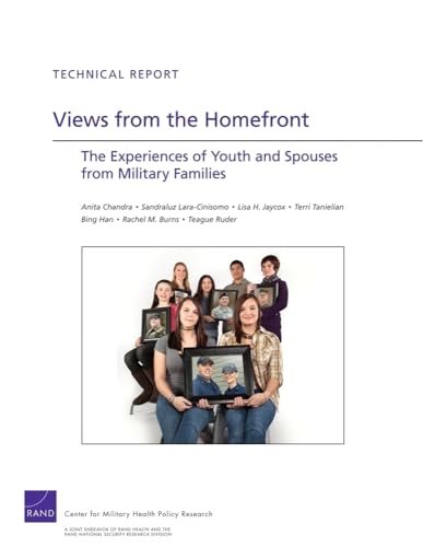 Imagen de archivo de VIEWS FROM THE HOMEFRONT : THE EXPERIENCE OF YOUTH AND SPOUSES FROM MILITARY FAMILIES a la venta por Basi6 International
