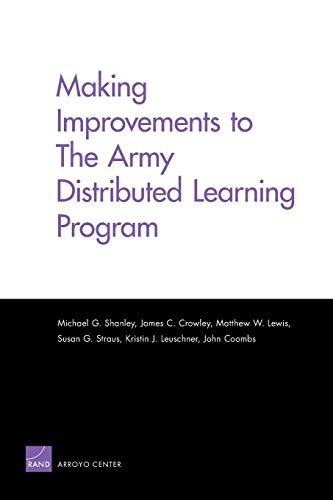 Beispielbild fr Making Improvements to The Army Distributed Learning Program zum Verkauf von Brook Bookstore