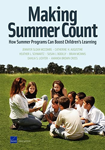 9780833052667: Making Summer Count: How Summer Programs Can Boost Children's Learning (Rand Corporation Monograph)