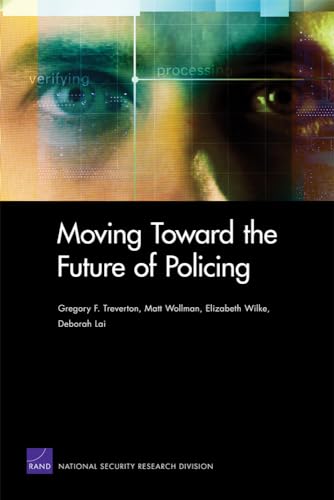 Stock image for Moving Toward the Future of Policing for sale by ThriftBooks-Dallas