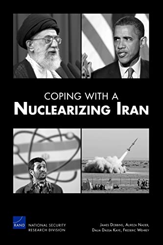 Imagen de archivo de Coping with a Nuclearizing Iran (Rand Corporation Monograph) a la venta por Lucky's Textbooks
