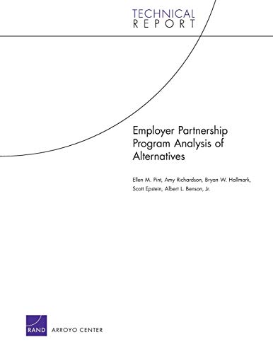 Stock image for Employer Partnership Program Analysis of Alternatives Technical Report for sale by PBShop.store US