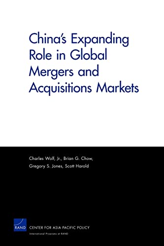 Stock image for China's Expanding Role in Global Mergers and Acquisitions Markets (Rand Corporation Monograph) for sale by Lucky's Textbooks