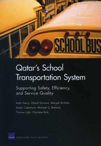 9780833060242: Qatar's School Transportation System: Supporting Safety, Efficiency, and Service Quality (Rand Corporation Monograph)