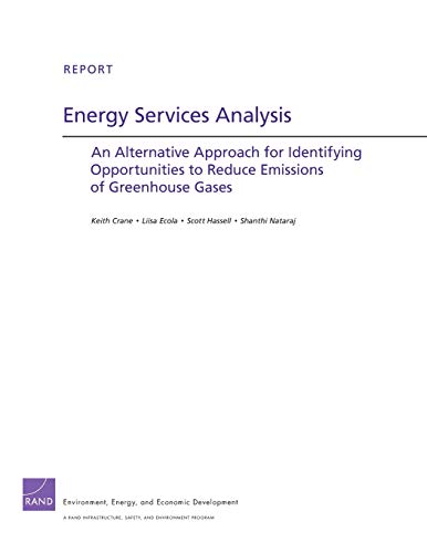 Stock image for Energy Service Analysis : An Alternative Approach for Identifying Opportunities to Reduce Emissions of Greenhouse Gases for sale by Better World Books