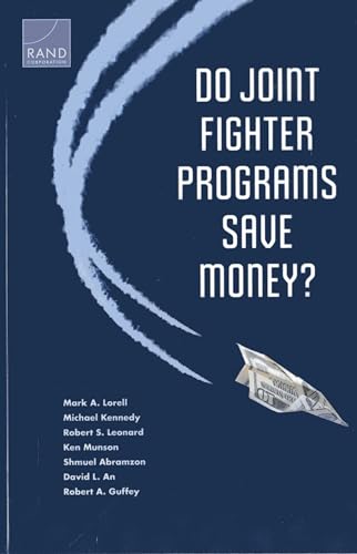 9780833074560: Do Joint Fighter Programs Save Money?