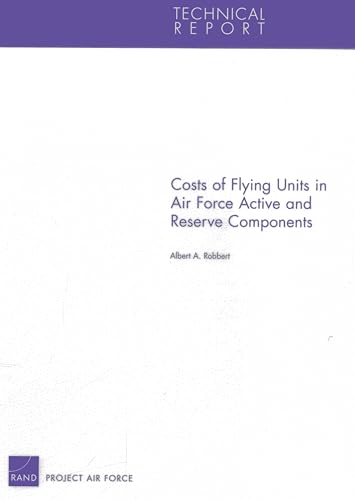 Stock image for Costs of Flying Units in Air Force Active and Reserve Components for sale by PBShop.store US