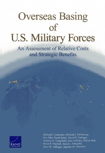 Imagen de archivo de Overseas Basing of U.S. Military Forces: An Assessment of Relative Costs and Strategic Benefits a la venta por Jenson Books Inc