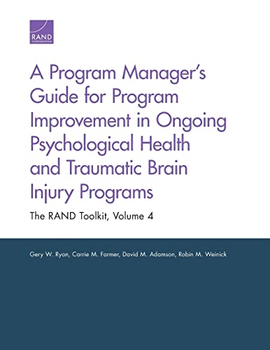 Stock image for A Program Manager s Guide for Program Improvement in Ongoing Psychological Health and Traumatic Brain Injury Programs for sale by Revaluation Books