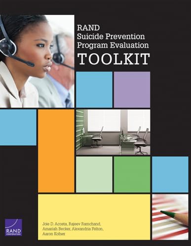 RAND Suicide Prevention Program Evaluation Toolkit (9780833080721) by Acosta, Joie D.