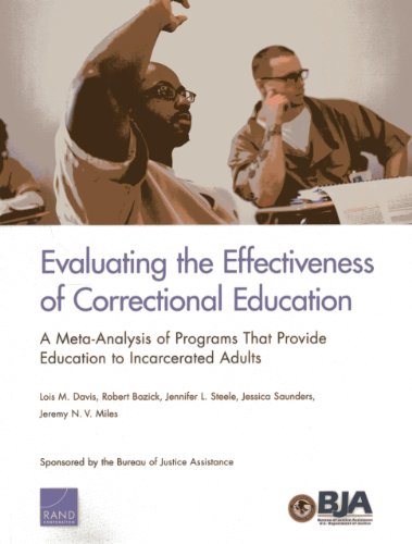 Stock image for Evaluating the Effectiveness of Correctional Education: A Meta-analysis of Programs That Provide Education to Incarcerated Adults for sale by Revaluation Books