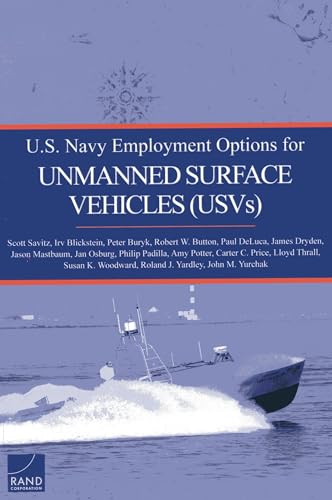 Imagen de archivo de U.S. NAVY EMPLOYMENT OPTIONS FOR UNMANNED SURFACE VEHICLES (USVS) a la venta por Basi6 International