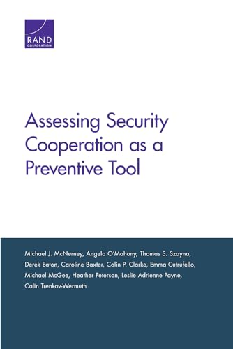 9780833081469: Assessing Security Cooperation as a Preventive Tool