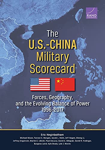 9780833082190: The U.S.-China Military Scorecard: Forces, Geography, and the Evolving Balance of Power: Forces, Geography, and the Evolving Balance of Power, 1996-2017