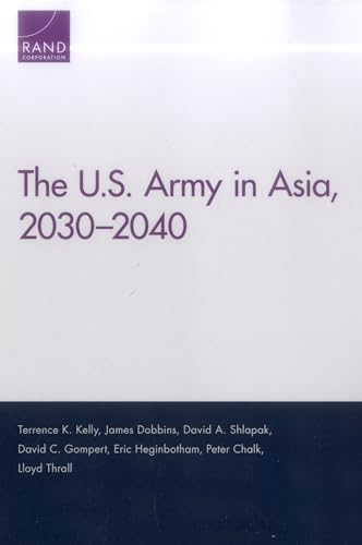 Stock image for The U.S. Army in Asia, 2030-2040 for sale by Wonder Book