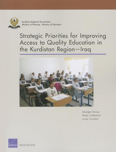 9780833084101: Strategic Priorities for Improving Access to Quality Education in the Kurdistan Region Iraq