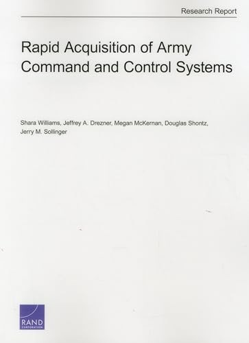 Beispielbild fr Rapid Acquisition of Army Command and Control Systems zum Verkauf von Revaluation Books