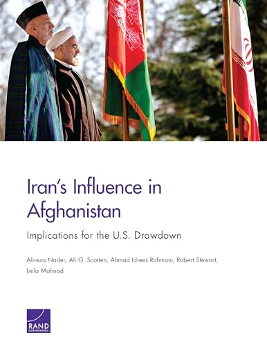 Imagen de archivo de Iran's Influence in Afghanistan: Implications for the U.S. Drawdown a la venta por Chiron Media